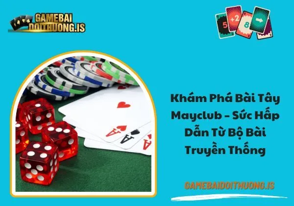 bài tây mayclub