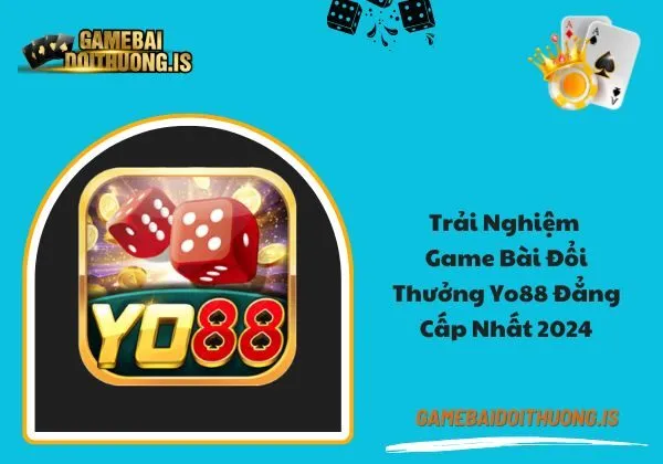 game bài đổi thưởng Yo88