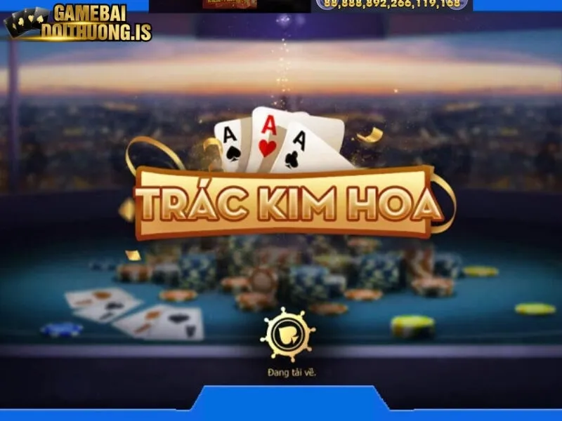 Tổng quan về tựa game Trác Kim Hoa 789Club 